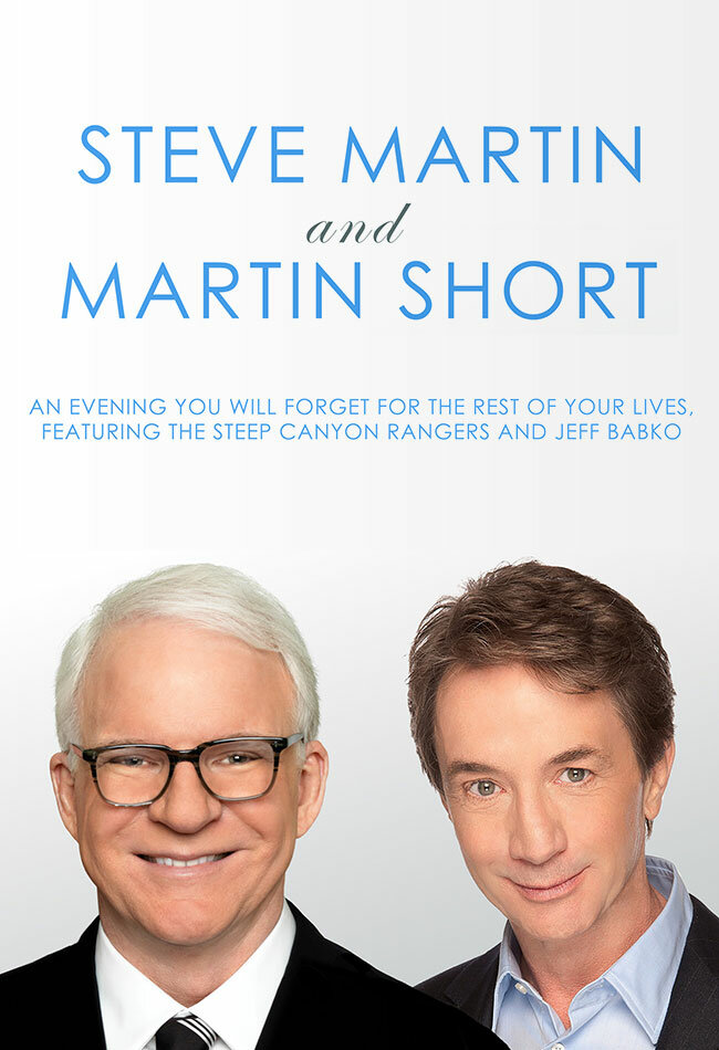 Стив Мартин и Мартин Шорт: Вечер, который вы забудете на всю оставшуюся жизнь (2018) постер
