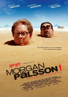 Морган Палссон – всемирный репортёр (2008) постер