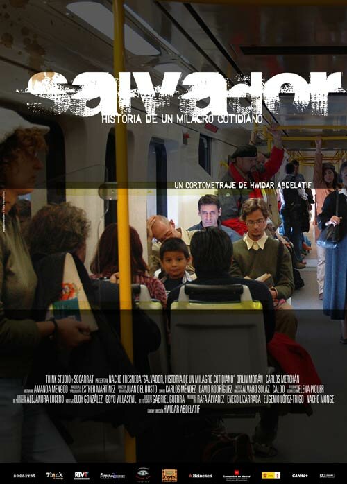 Сальвадор (история каждодневного чуда) (2007) постер