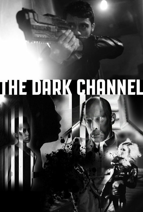 The Dark Channel постер