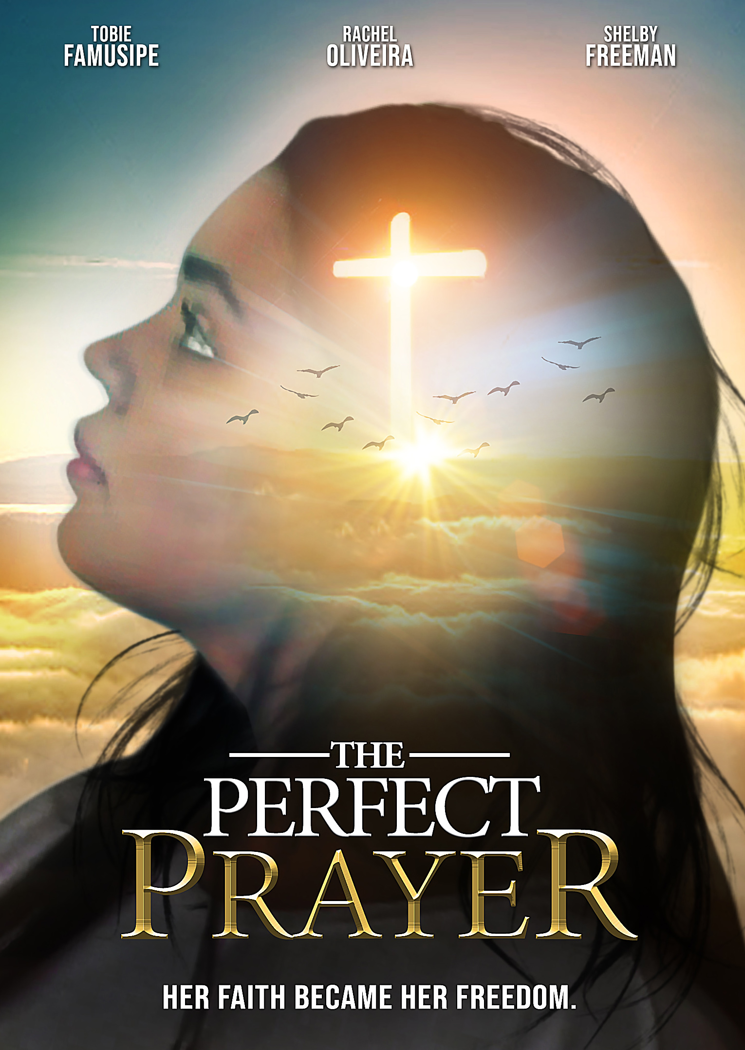 The Perfect Prayer: a Faith Based Film (2018) постер