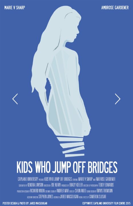 Kids Who Jump Off Bridges (2016) постер