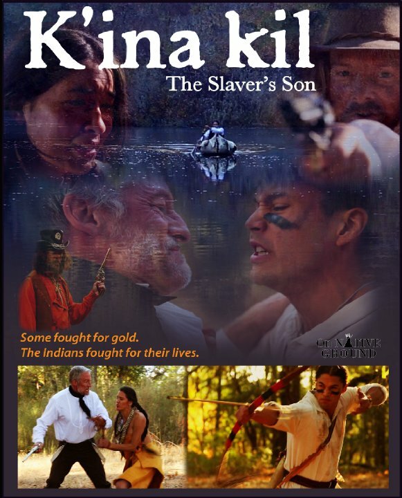 K'ina Kil: The Slaver's Son (2014) постер
