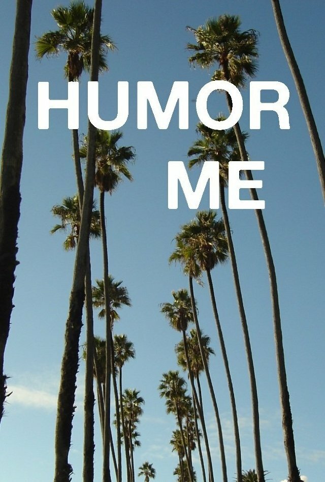 Humor Me (2013) постер