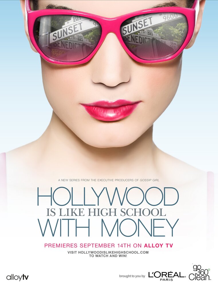 Hollywood Is Like High School with Money (2010) постер