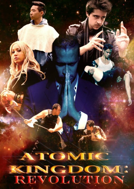 Atomic Kingdom: Revolution (2013) постер