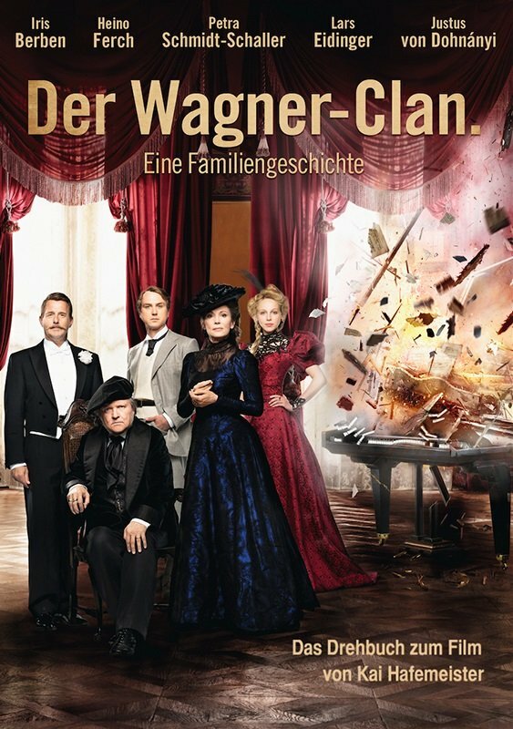 Der Clan - Die Geschichte der Familie Wagner (2013) постер
