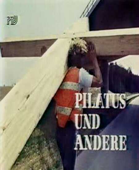 Пилат и другие – Фильм на Страстную пятницу (1971) постер