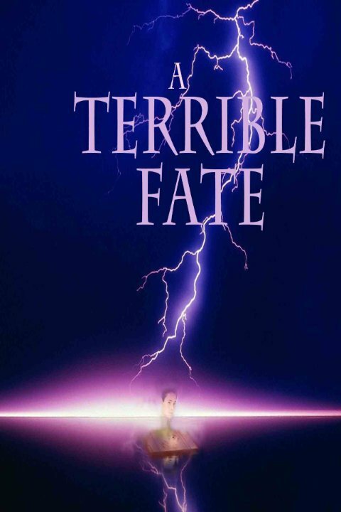 A Terrible Fate (2015) постер