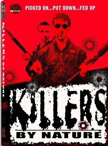 Killers by Nature (2005) постер