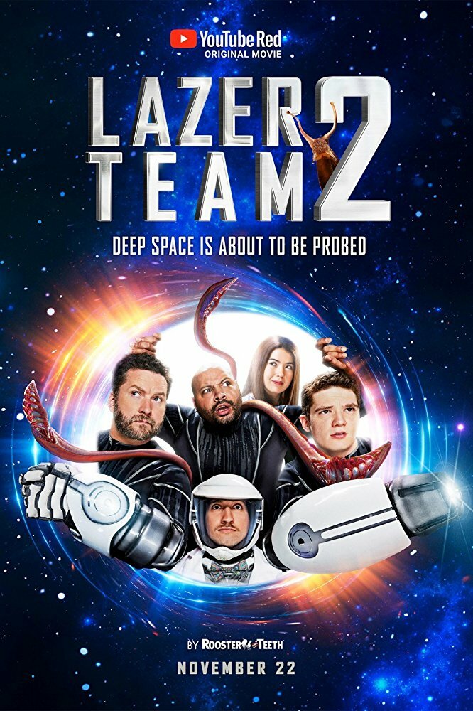 Lazer Team 2 (2017) постер