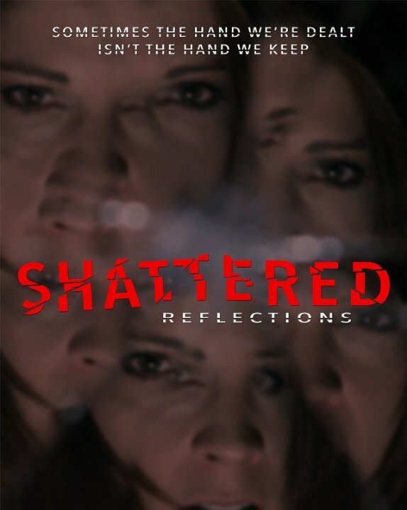 Shattered Reflections (2015) постер