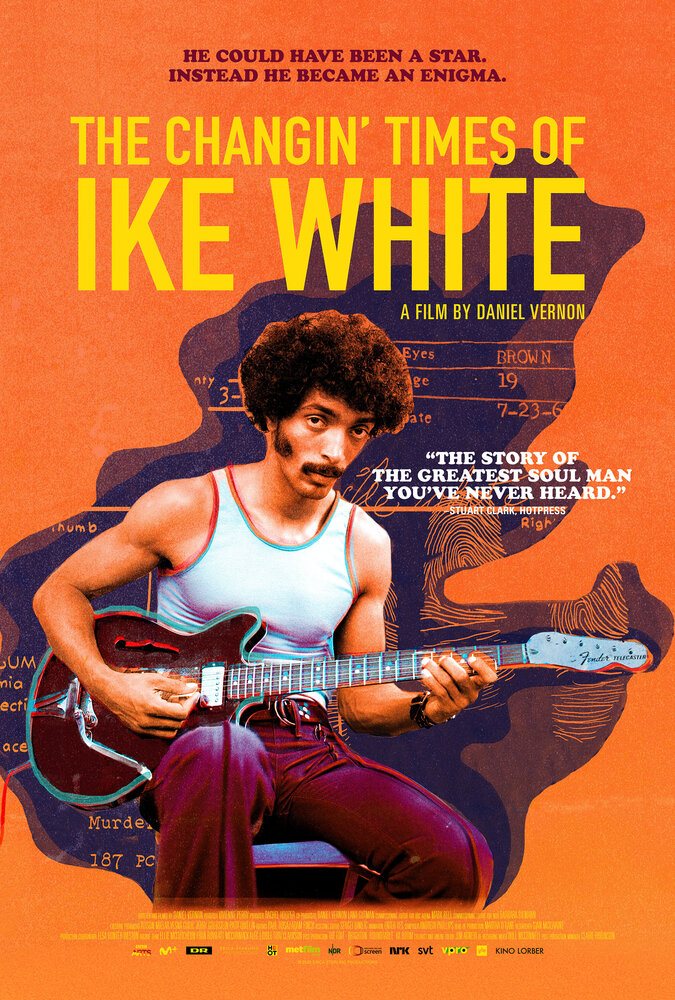 The Changin' Times of Ike White (2019) постер