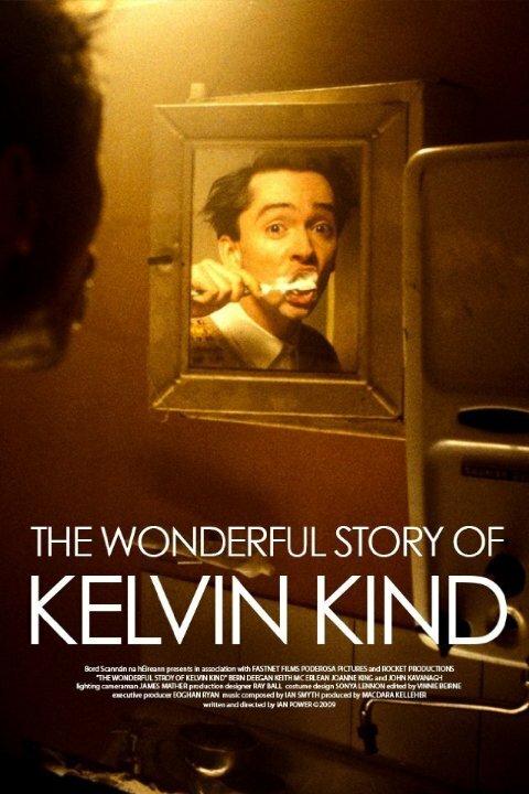 The Wonderful Story of Kelvin Kind (2004) постер