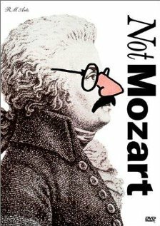 Not Mozart: Letters, Riddles and Writs (1991) постер