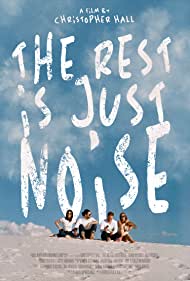 The Rest Is Just Noise (2019)