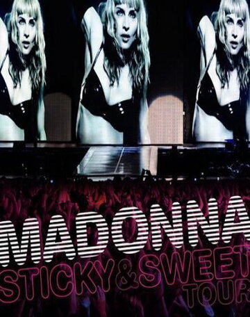 Мадонна: Sticky & Sweet (2010)